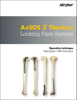 AxSOS 3 Ti Tibia Locking Plate System operative technique