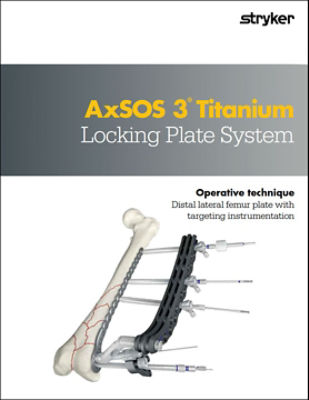 AxSOS 3 Ti Distal Lateral Femur with targeter operative technique