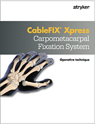 CableFIX Xpress Carpometacarpal Fixation System operative technique