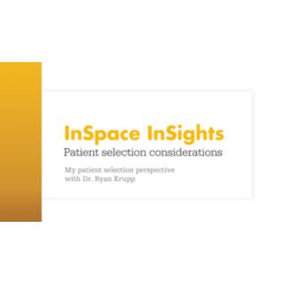 InSpace InSights | Patient selection with Dr. Ryan Krupp*