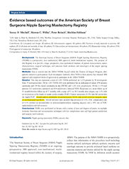 Evidence-based outcomes of the American Society of Breast Surgeons Nipple Sparing Mastectomy Registry