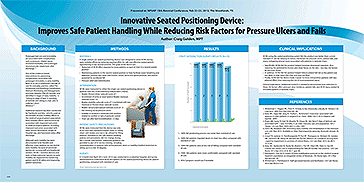 Innovative Seated Positioning Device: Improves Safe Patient Handling While Reducing Risk Factors for Pressure Ulcers and Falls
