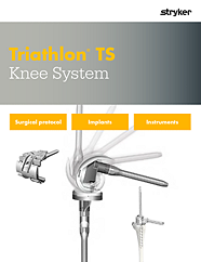 Triathlon TS Knee System Surgical Protocol - TRITS-SP-1 Rev-3_30304