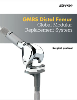 GMRS Distal Femur Surgical Protocol