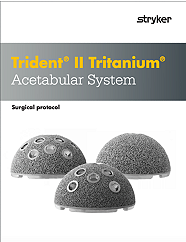 Trident II Tritanium Surgical Protocol - TRITRI-SP-2