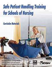 CDC & NIOSH: Safe Patient Handling Curricular Materials