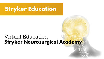 Stryker Education Virtual Education Stryker Neurosurgical Academy