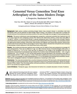 JBJS article:
Cemented Versus Cementless Total Knee Arthroplasty of the Same Modern Design
A Prospective, Randomized Trial
