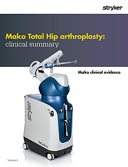 Mako Total Hip arthroplasty clinical evidence - MKOTHA-BRO-4