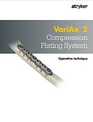 VariAx 2 Compression Plating System operative technique